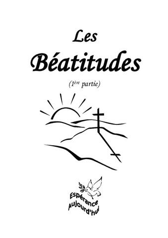 Les Béatitudes (1ère partie)